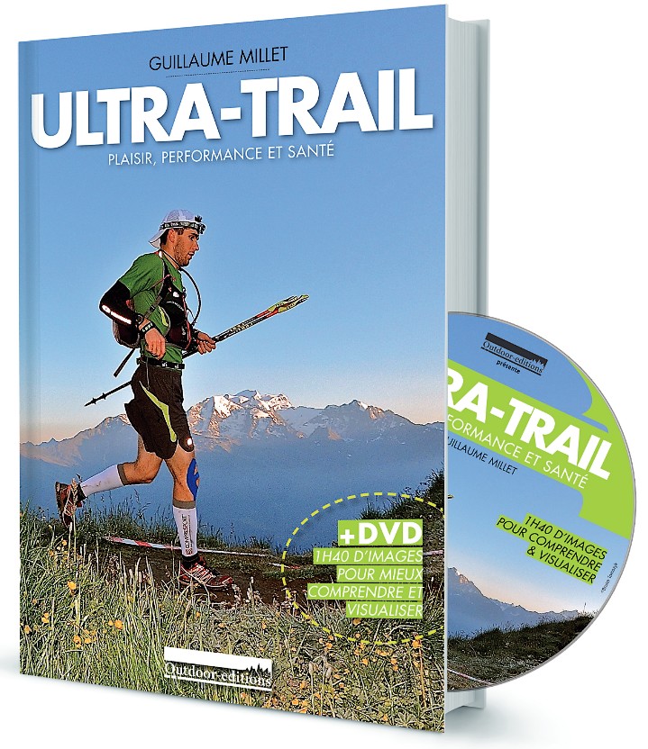 Ultra-Trail. Plaisir, performance, santé, 2e édition - Millet Guillaume